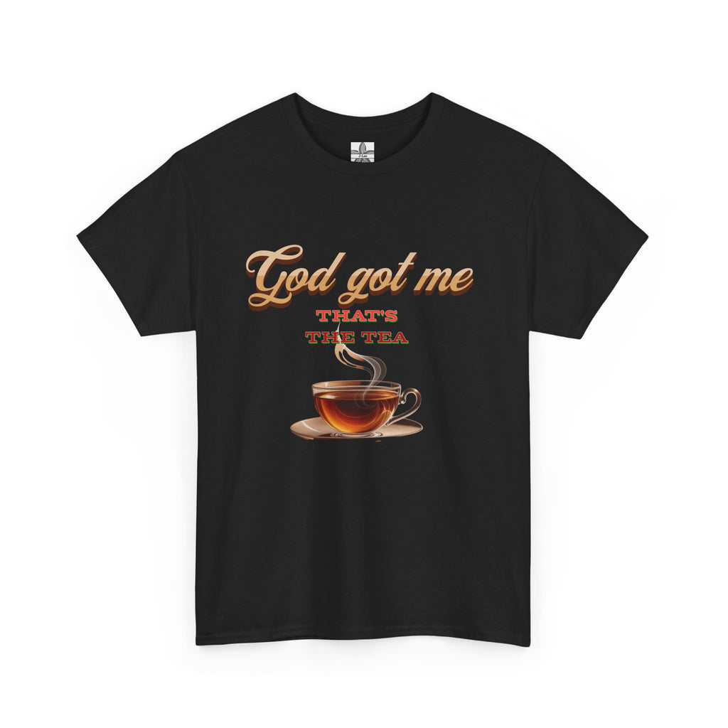 God got me, ttt Unisex Heavy Cotton Tee